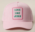 Love Like Jesus Hat
